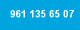 961 135 65 07